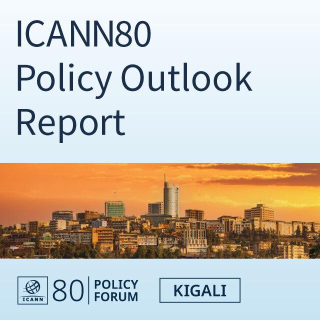 ICANN80 Policy Outlook