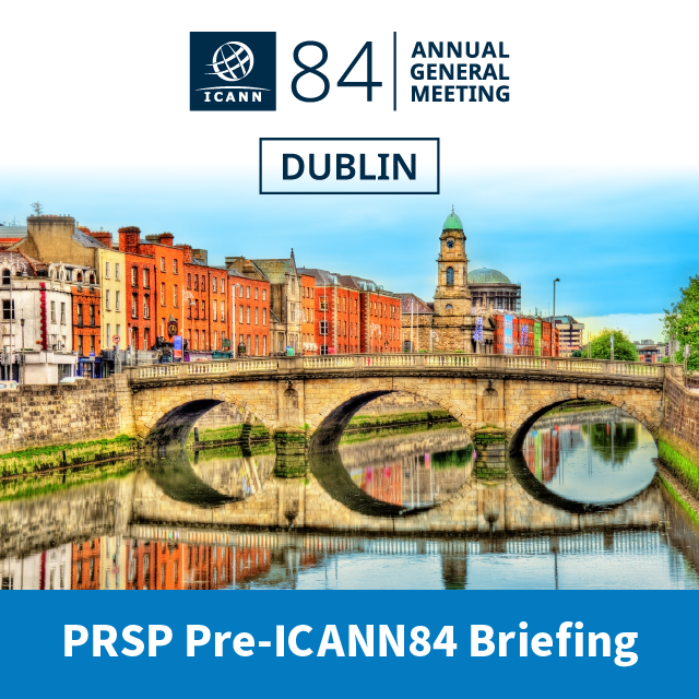 ICANN84 PRSP Briefing