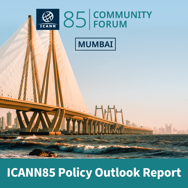 ICANN85 Policy Outlook Report